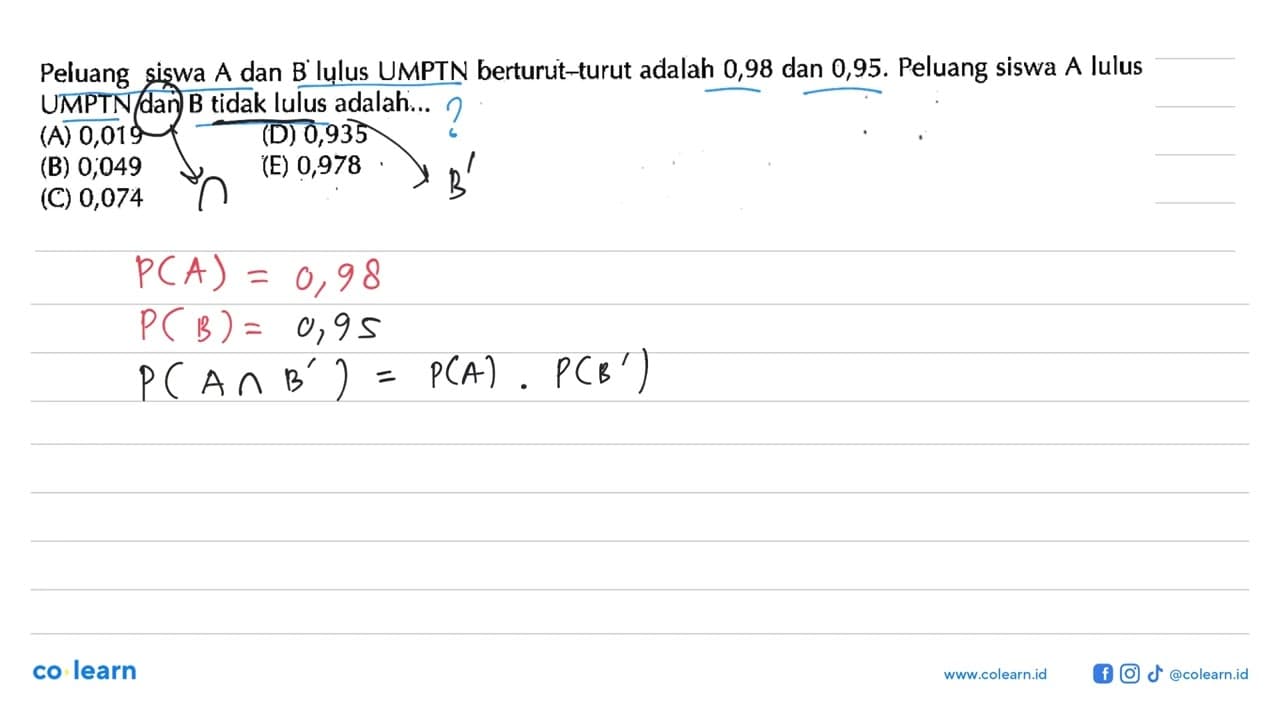 Peluang siswa A dan B lụlus UMPTN berturut-turut adalah