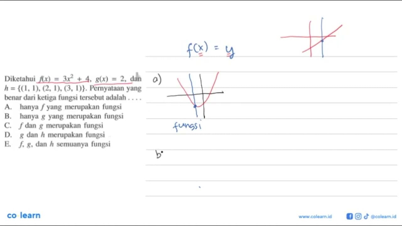 Diketahui f(x)=3x^2+4, g(x)=2, dan h={(1,1),(2,1),(3,1)}.