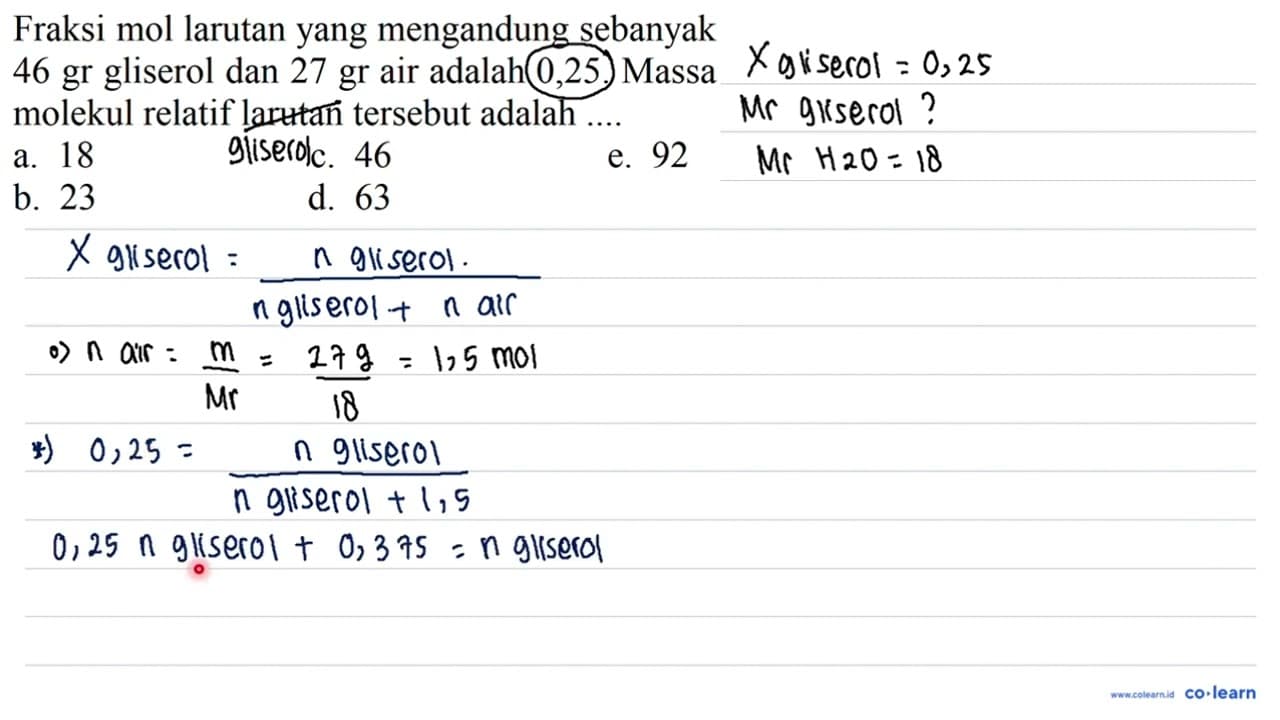 Fraksi mol larutan yang mengandung sebanyak 46 gr gliserol