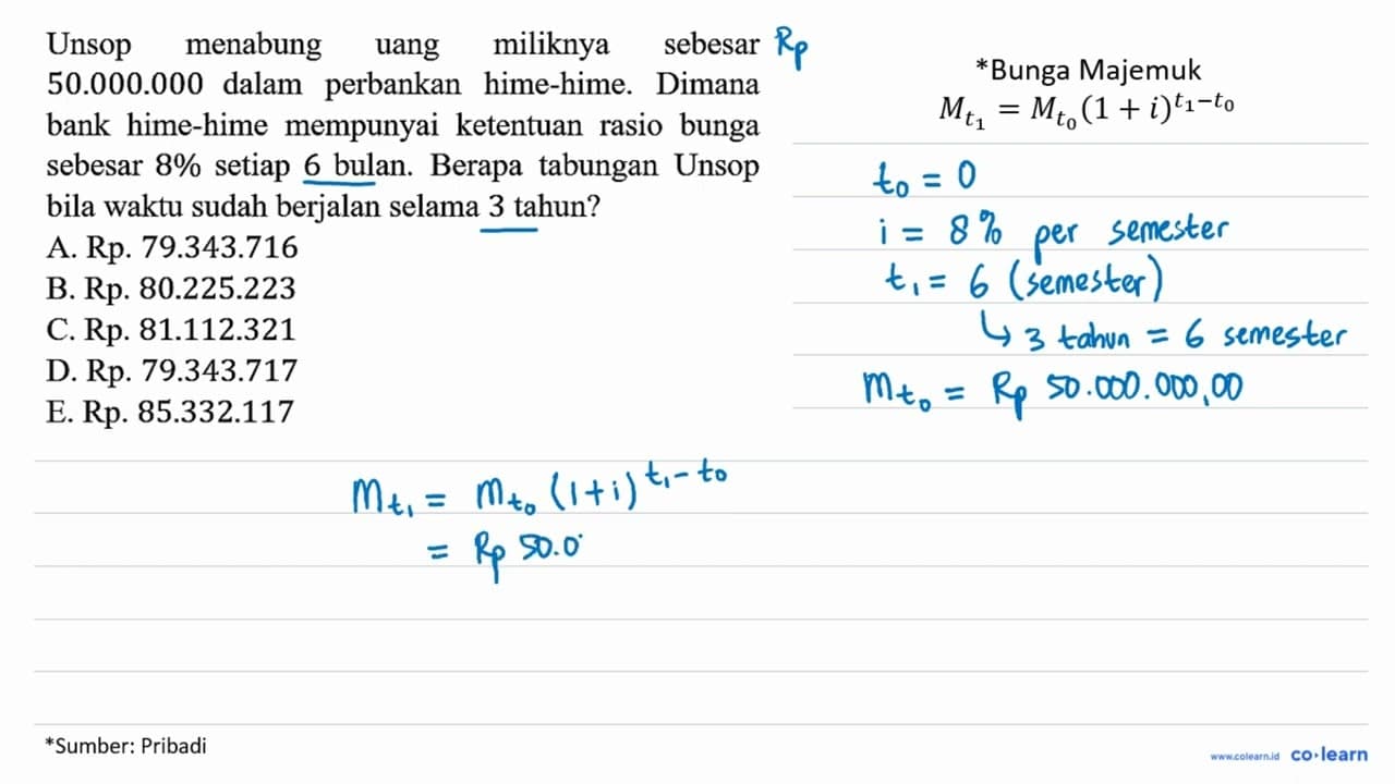 Unsop menabung uang miliknya sebesar 50.000.000 dalam