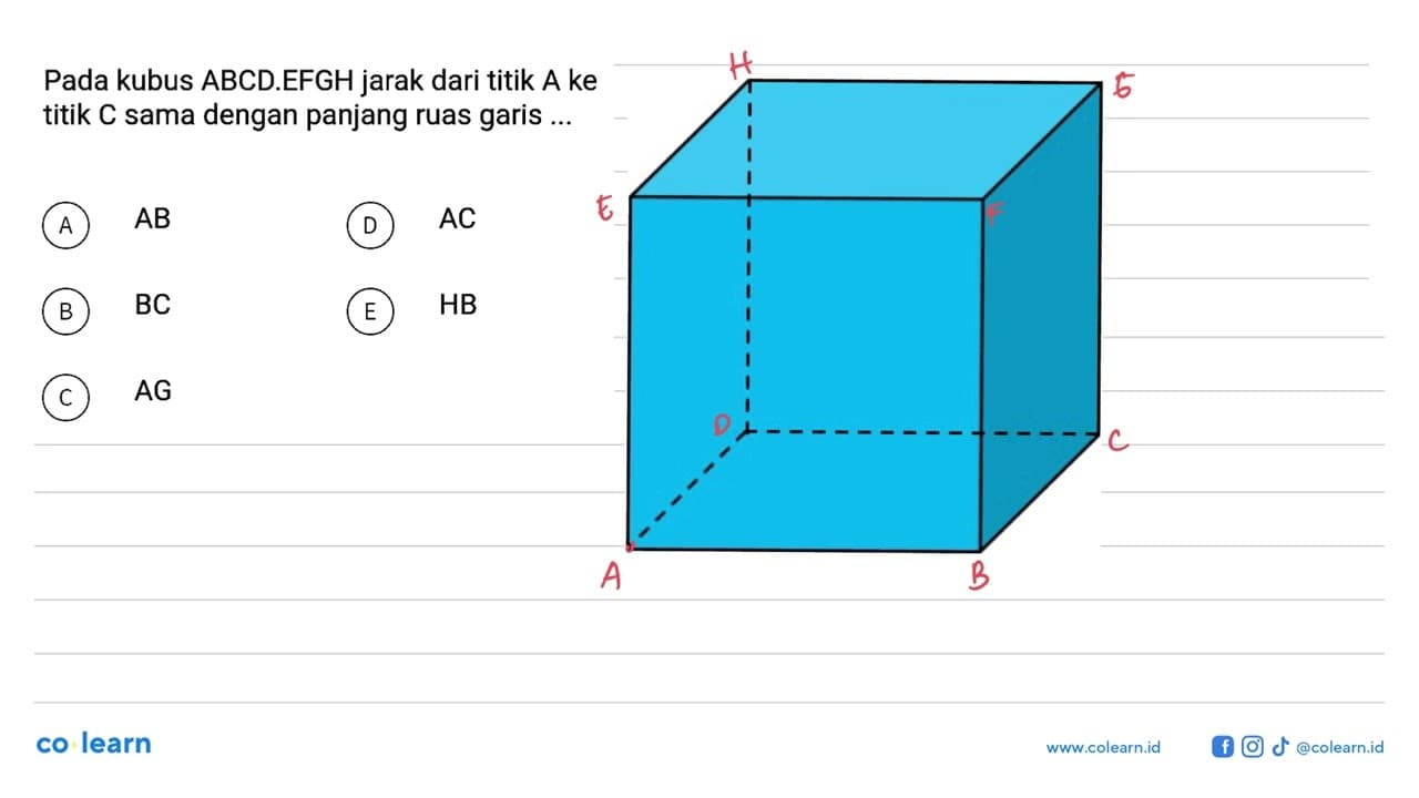 Pada kubus ABCD.EFGH jarak dari titik A ke titik C sama