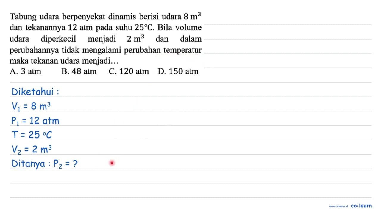 Tabung udara berpenyekat dinamis berisi udara 8 m^3 dan