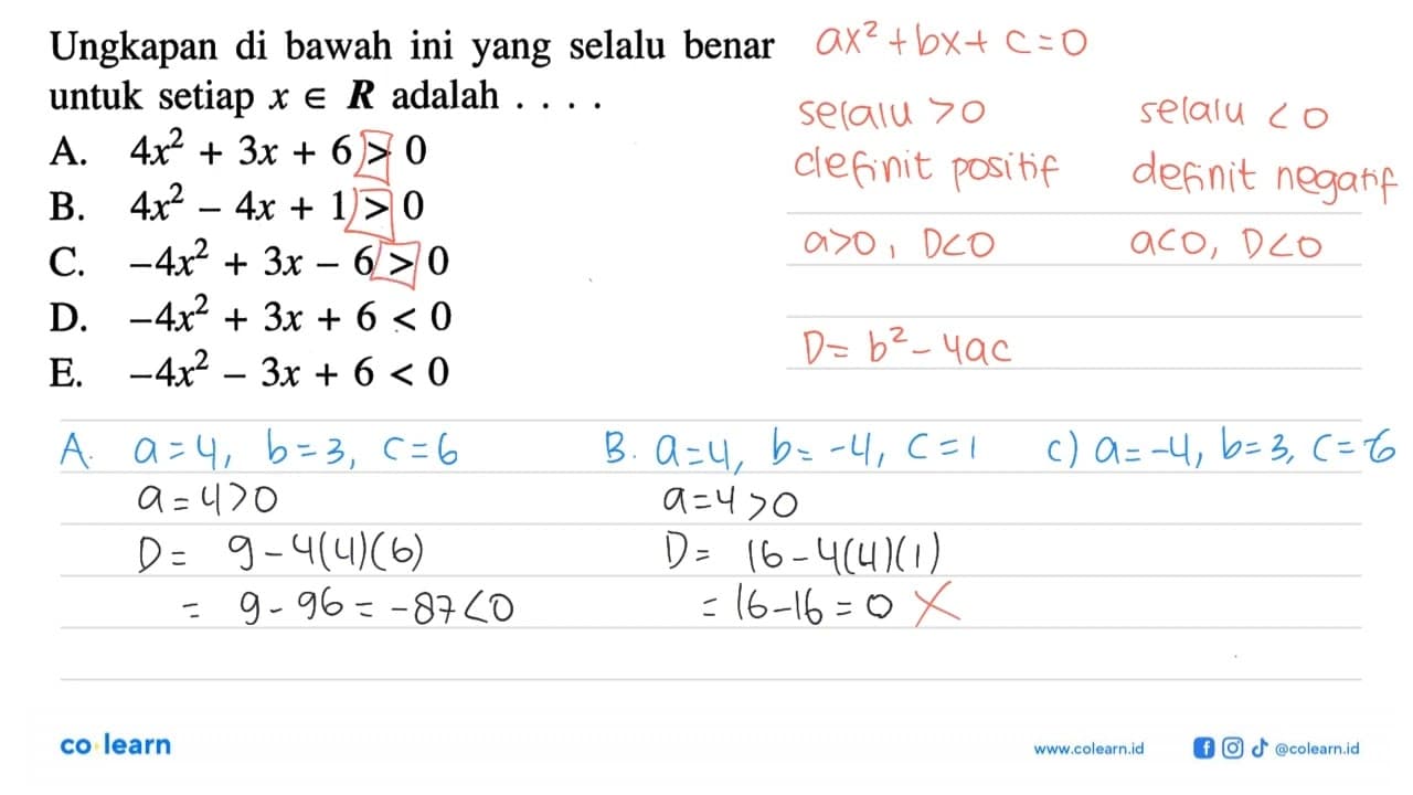 Ungkapan di bawah ini yang selalu benar untuk setiap x e R