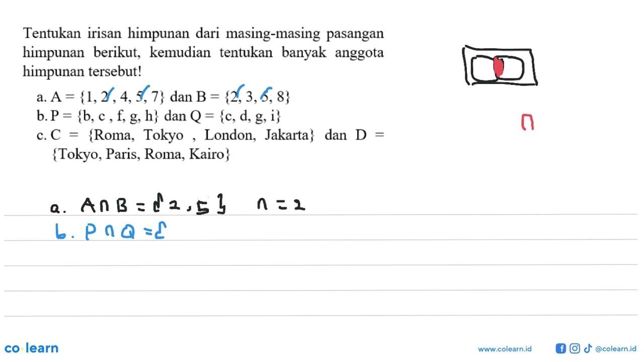 Tentukan irisan himpunan dari masing-masing pasangan