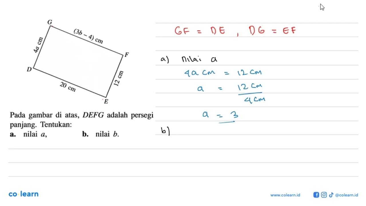 Pada gambar di atas, DEFG adalah persegi panjang.