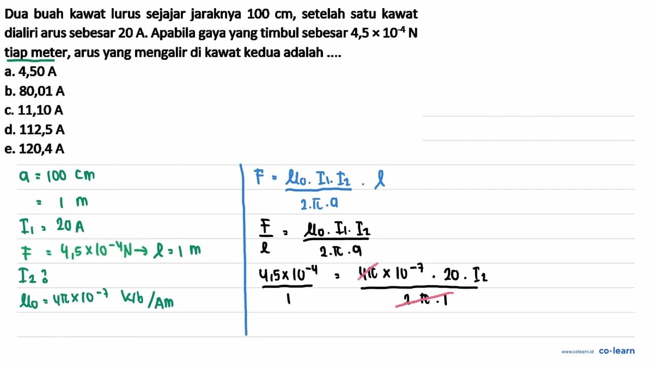 Dua buah kawat lurus sejajar jaraknya 100 cm , setelah satu