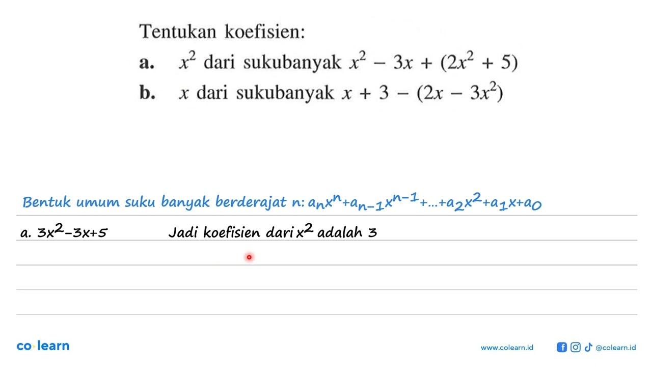 Tentukan koefisien: a. x^2 dari sukubanyak x^2-3x+(2x^2+5)