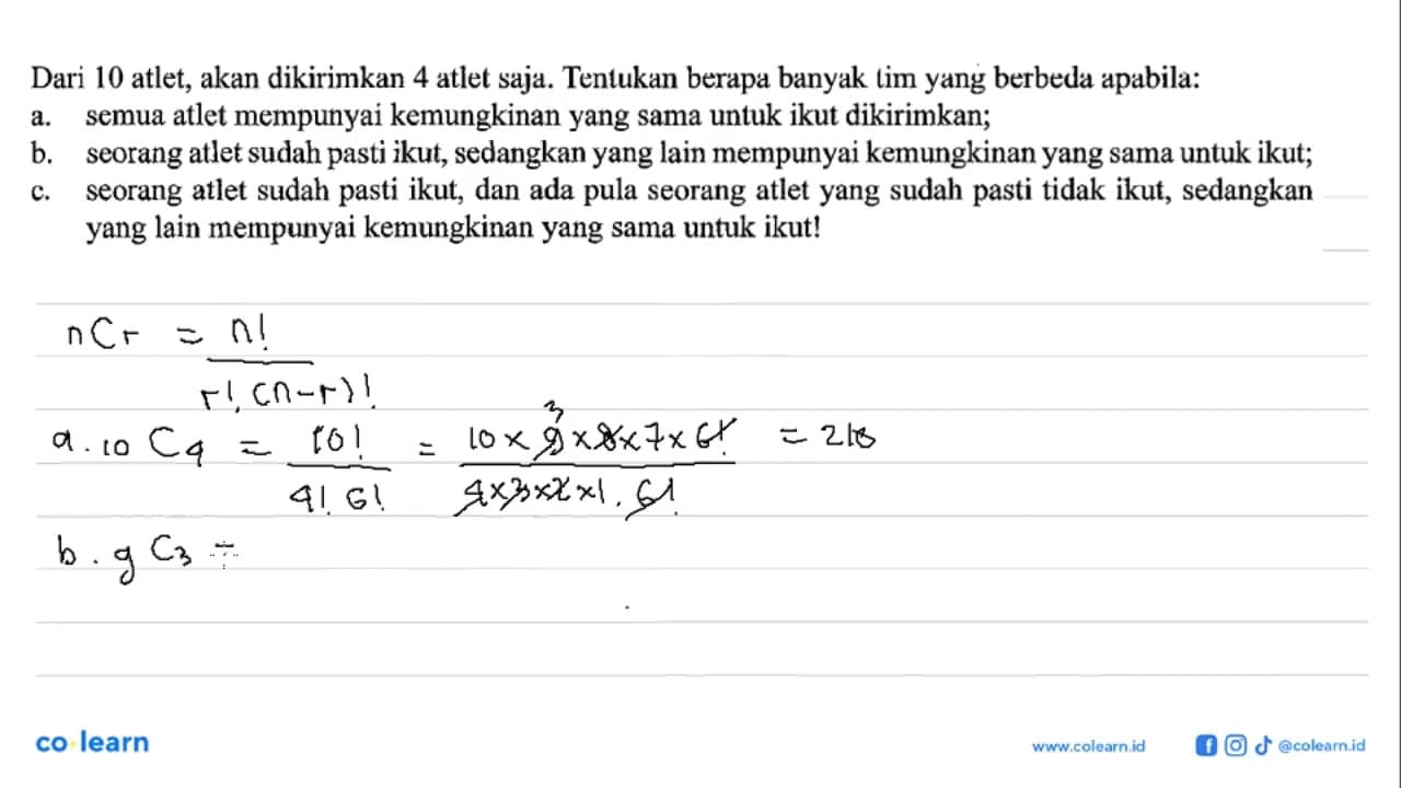 Dari 10 atlet, akan dikirimkan 4 atlet saja. Tentukan