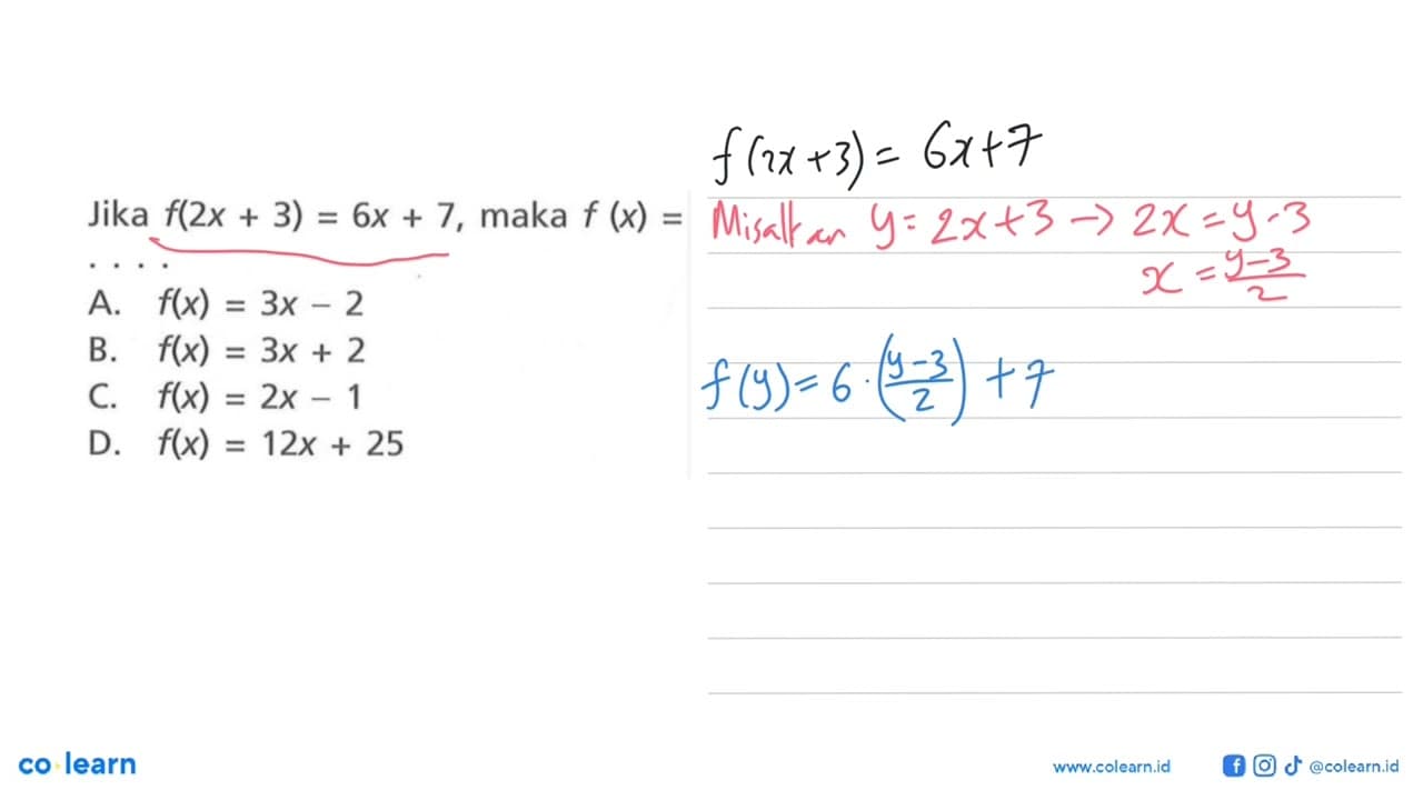 Jika f(2x+3)=6x+7 , maka f(x)=