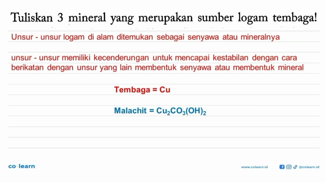 Tuliskan 3 mineral yang merupakan sumber logam tembaga!