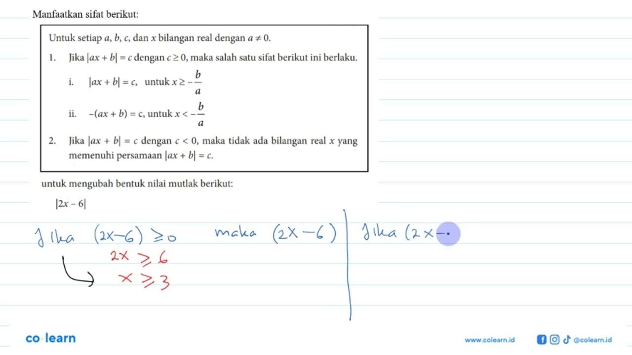 Manfaatkan sifat berikut: Untuk setiap a,b,c, dan x