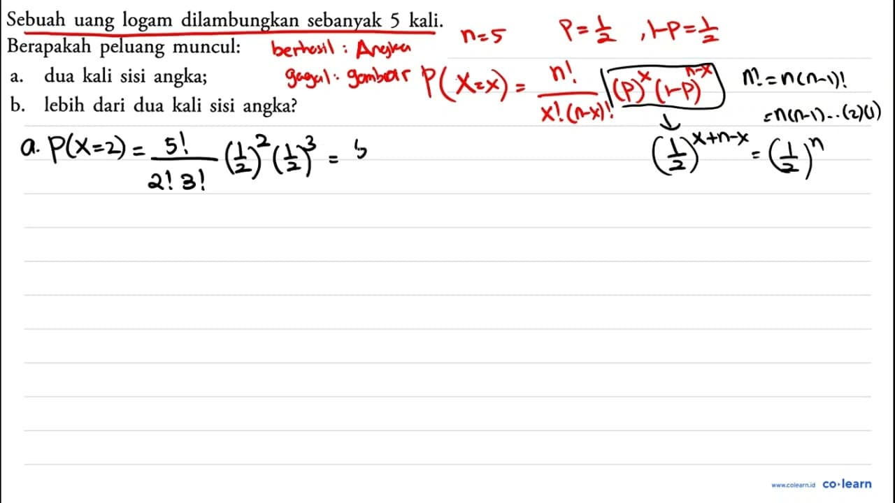 Sebuah uang logam dilambungkan sebanyak 5 kali. Berapakah