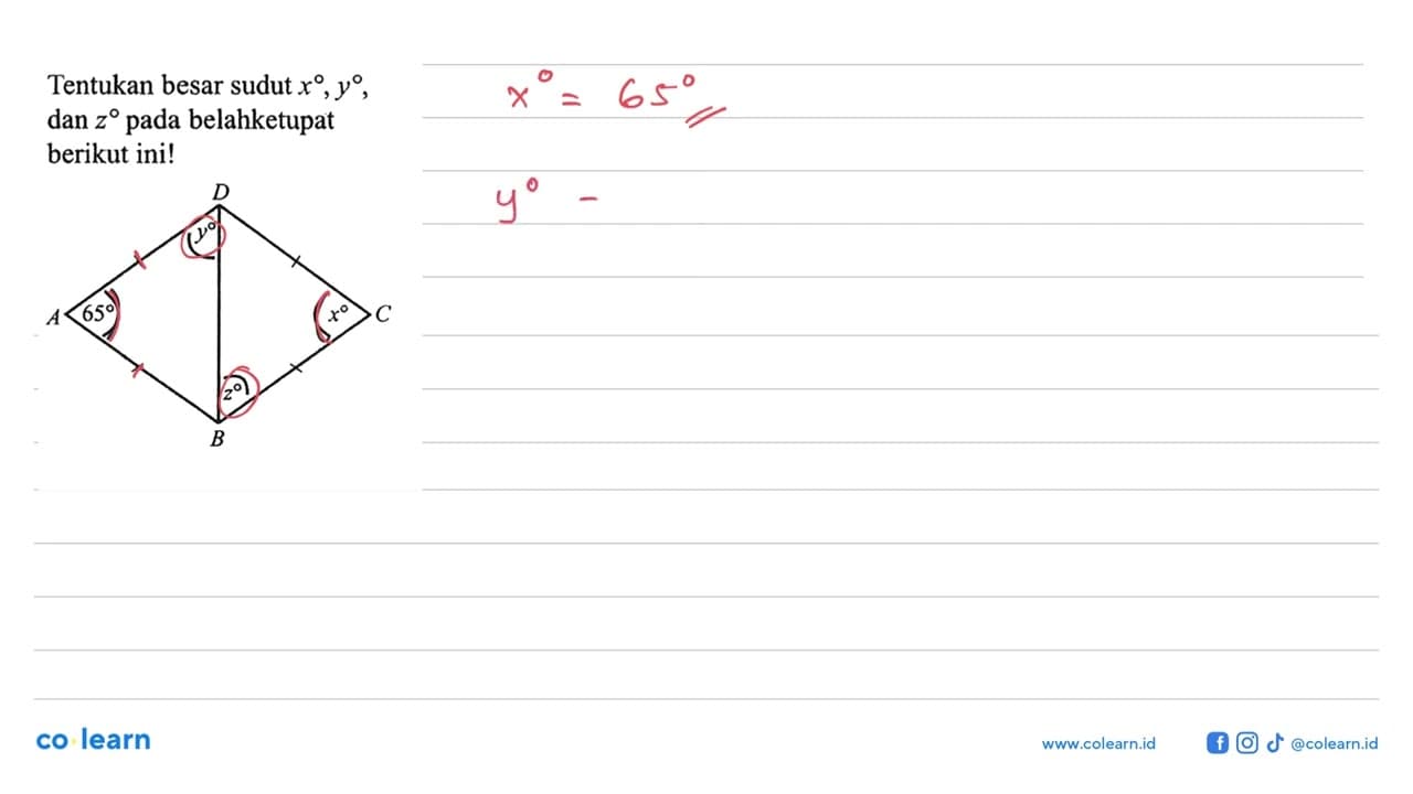 Tentukan besar sudut x, y dan z pada belahketupat berikut