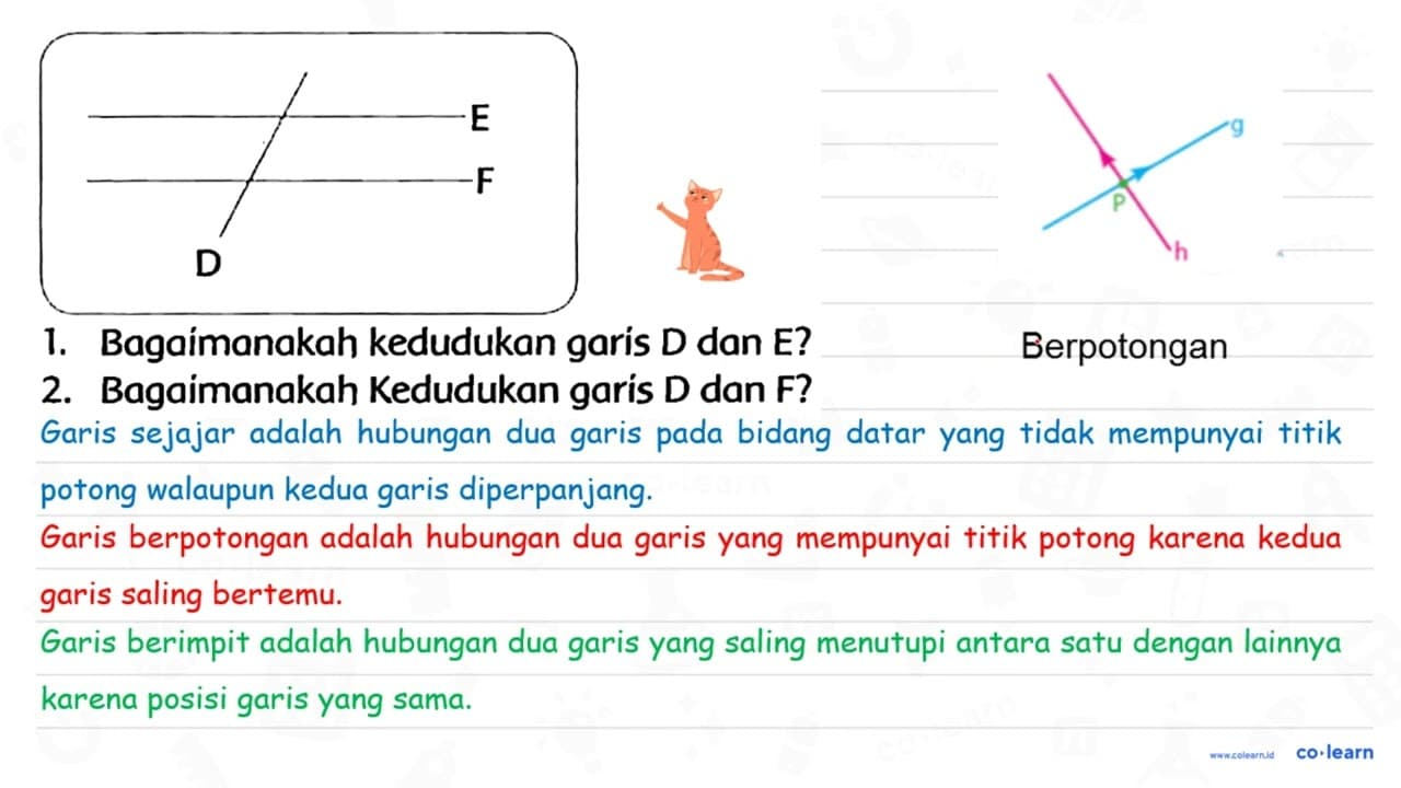 1. Bagaimanakah kedudukan garis D dan E ? 2. Bagaimanakah