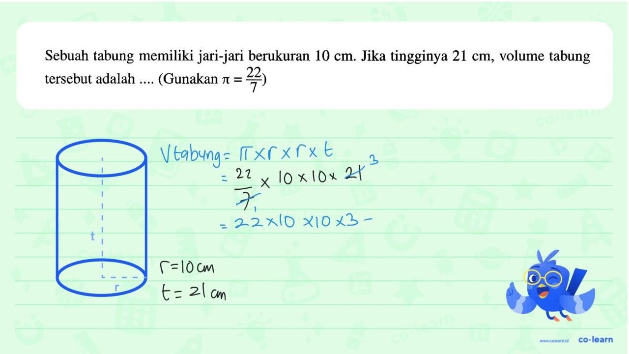 Sebuah tabung memiliki jari-jari berukuran 10 cm. Jika