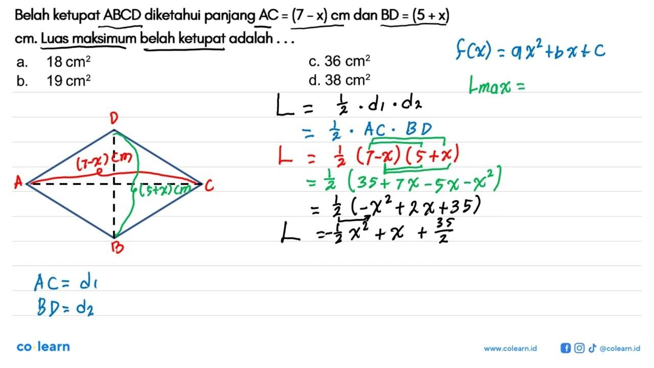 Belah ketupat ABCD diketahui panjang AC=(7-x) cm dan