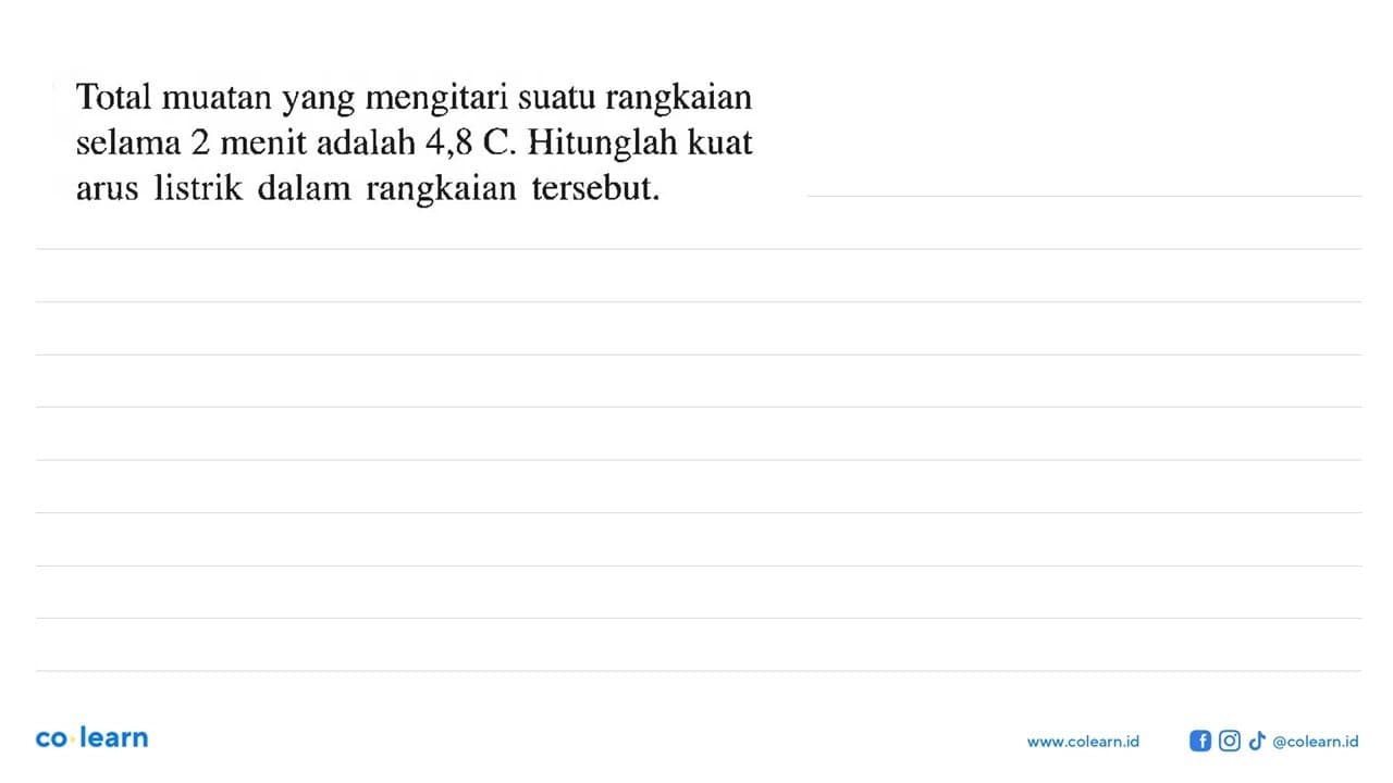 Total muatan yang mengitari suatu rangkaian selama 2 menit