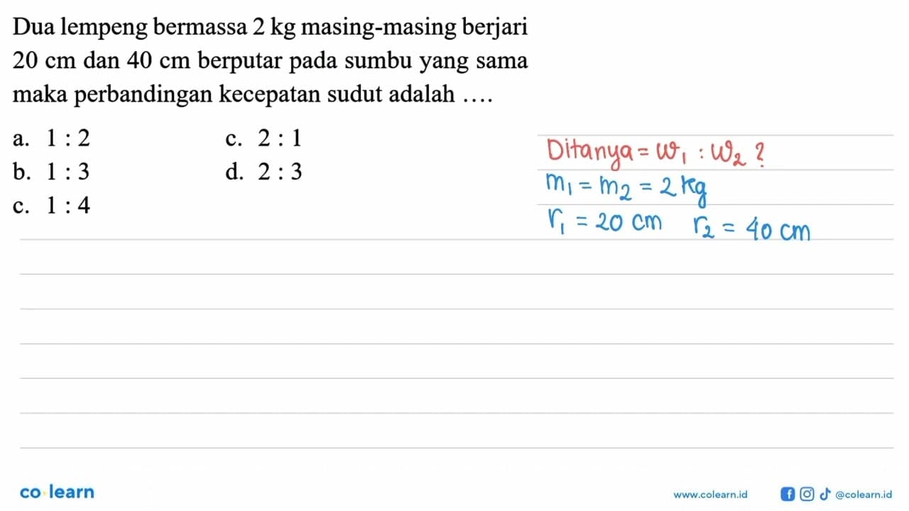 Dua lempeng bermassa 2 kg masing-masing berjari 20 cm dan