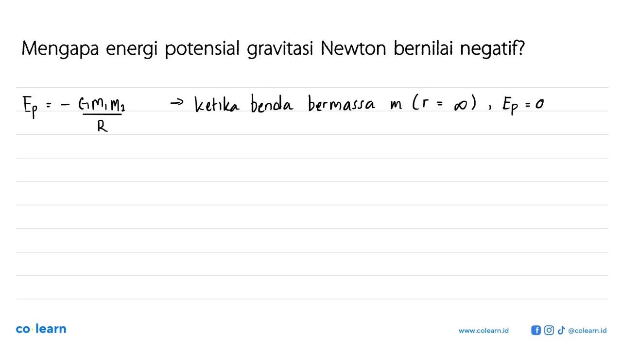 Mengapa energi potensial gravitasi Newton bernilai negatif?