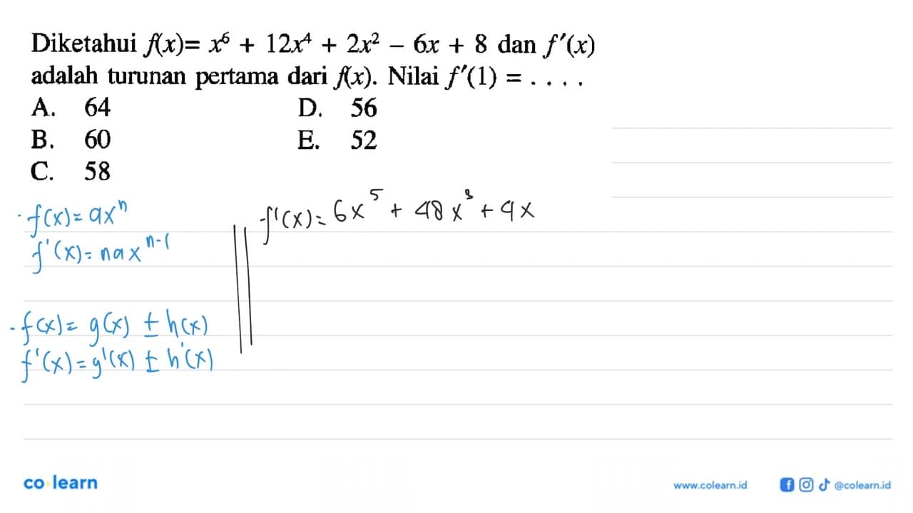 Diketahui f(x)=x^6+12x^4+2x^2-6x+8 dan f'(x) adalah turunan