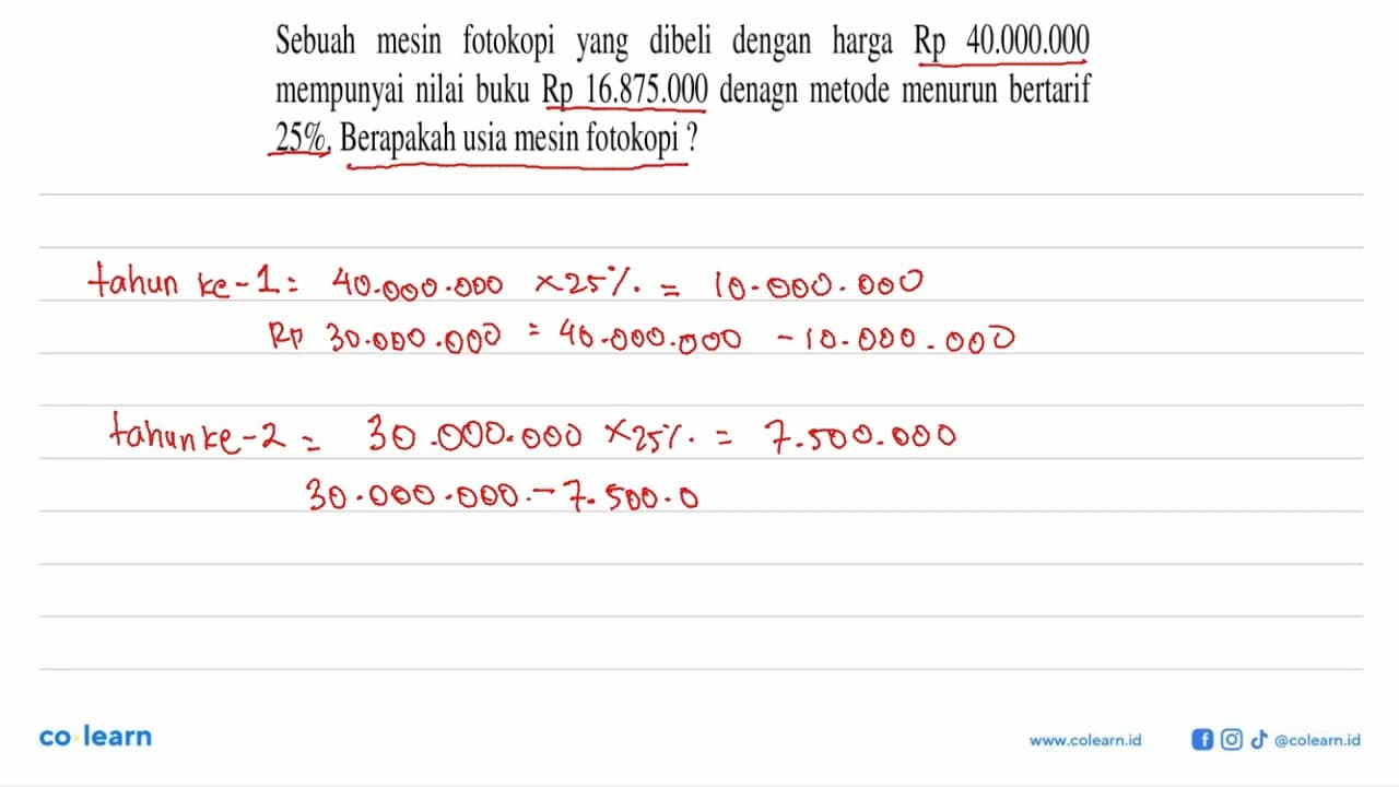 Sebuah mesin fotokopi yang dibeli dengan harga Rp