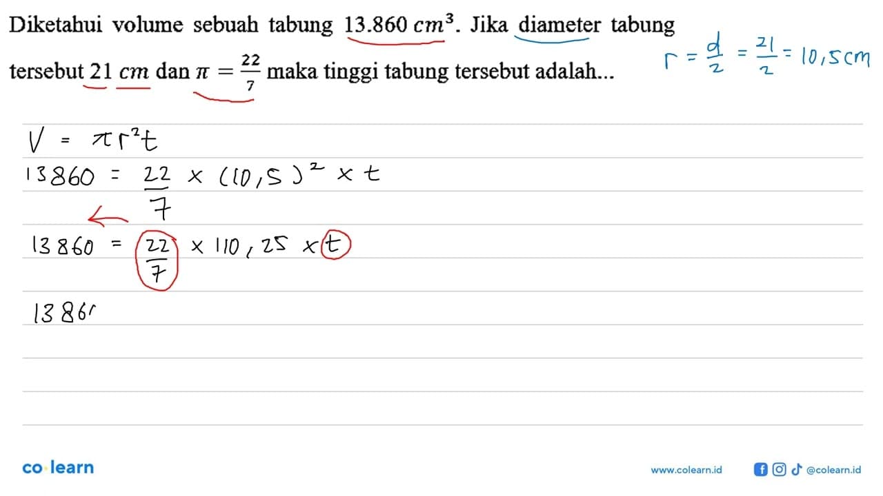 Diketahui volume sebuah tabung 13.860 cm^3. Jika diameter