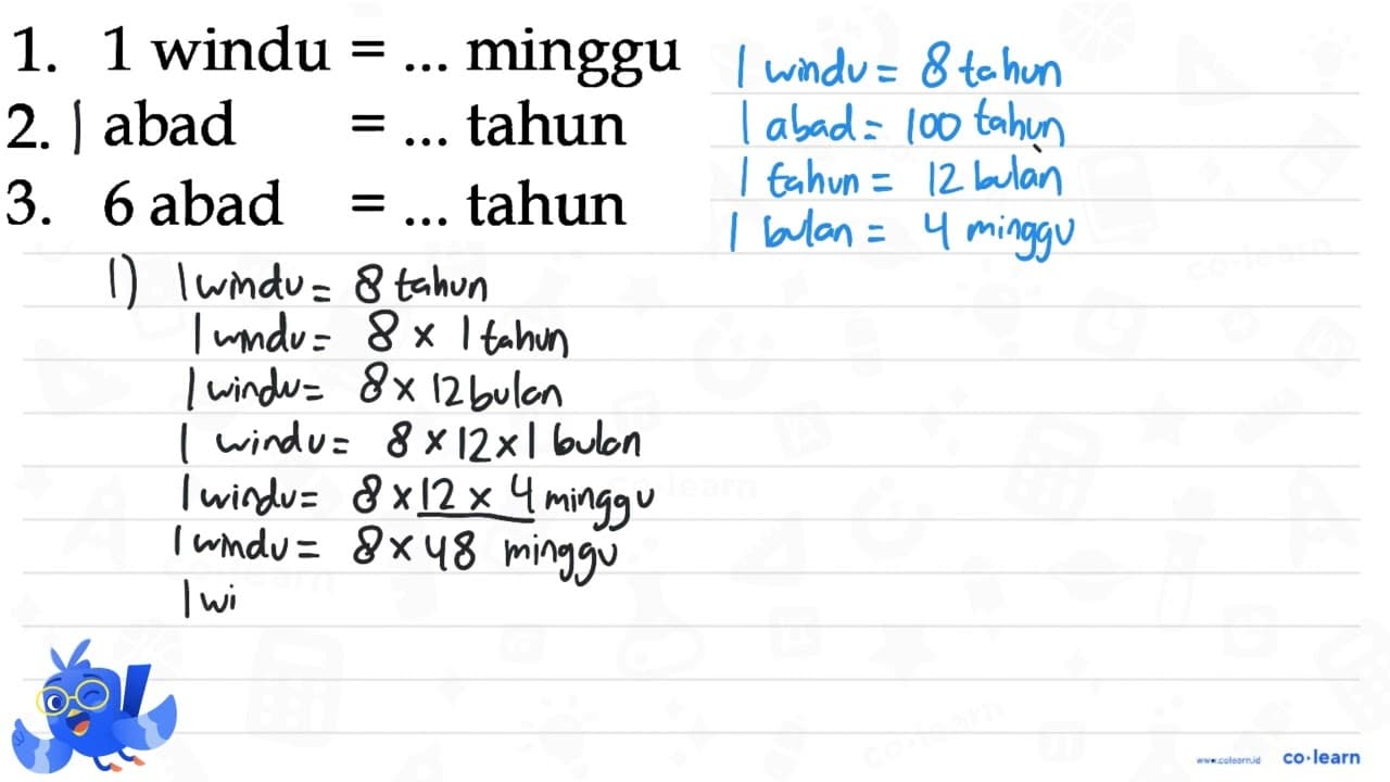 1. 1 windu minggu abad 2 tahun 3. 6 abad tahun