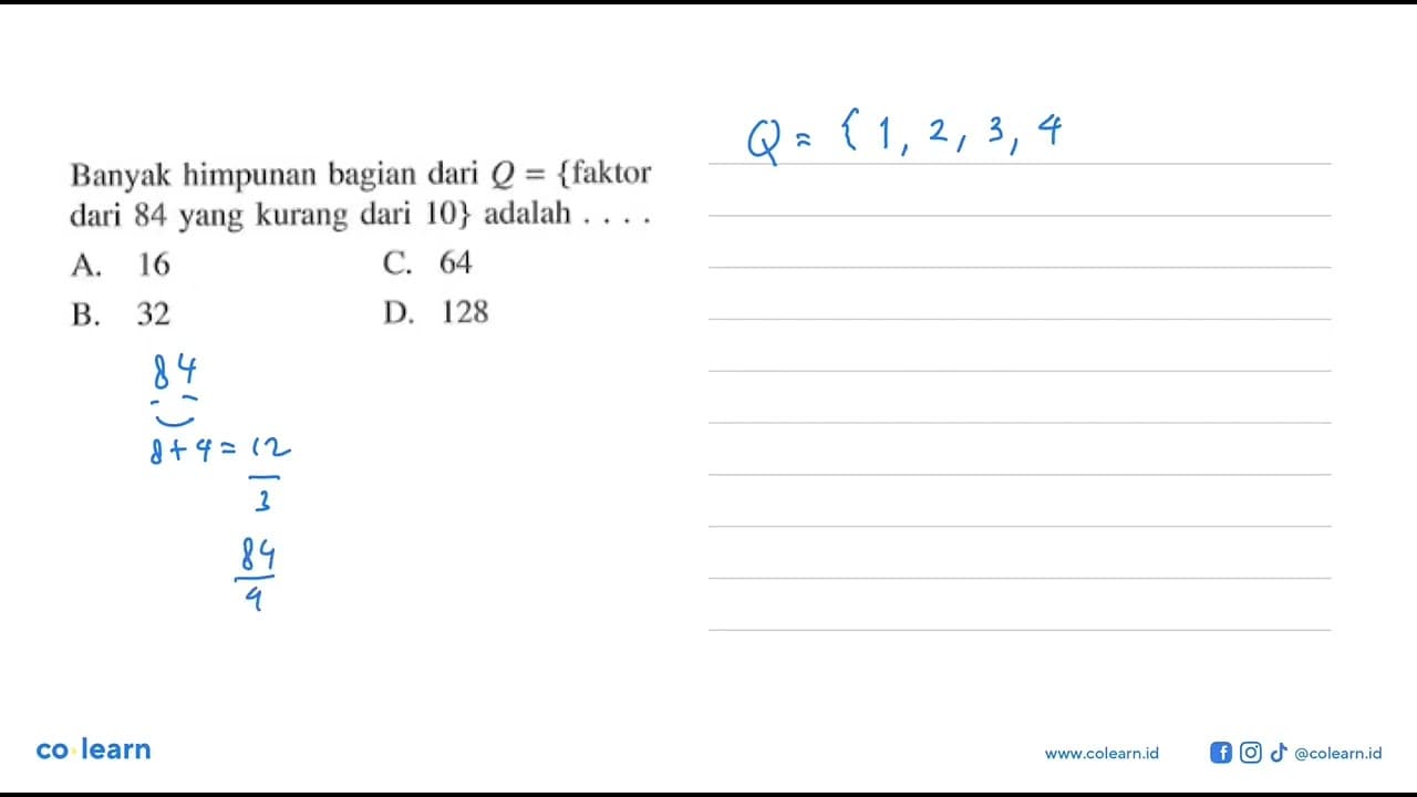 Banyak himpunan bagian dari Q = {faktor dari 84 yang kurang