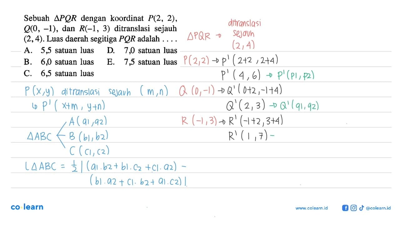 Sebuah segitiga PQR dengan koordinat P(2, 2), Q(0, -1), dan