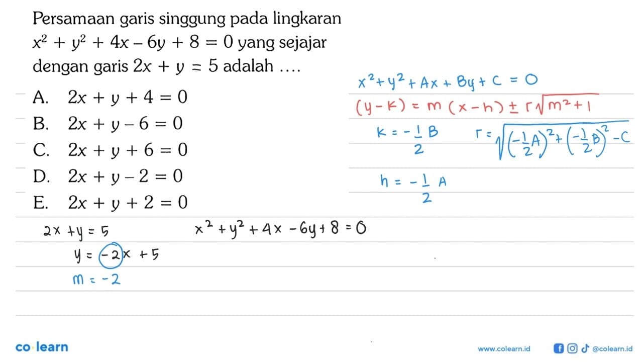 Persamaan garis singgung pada lingkaran x^2+y^2+4x-6y+8=0