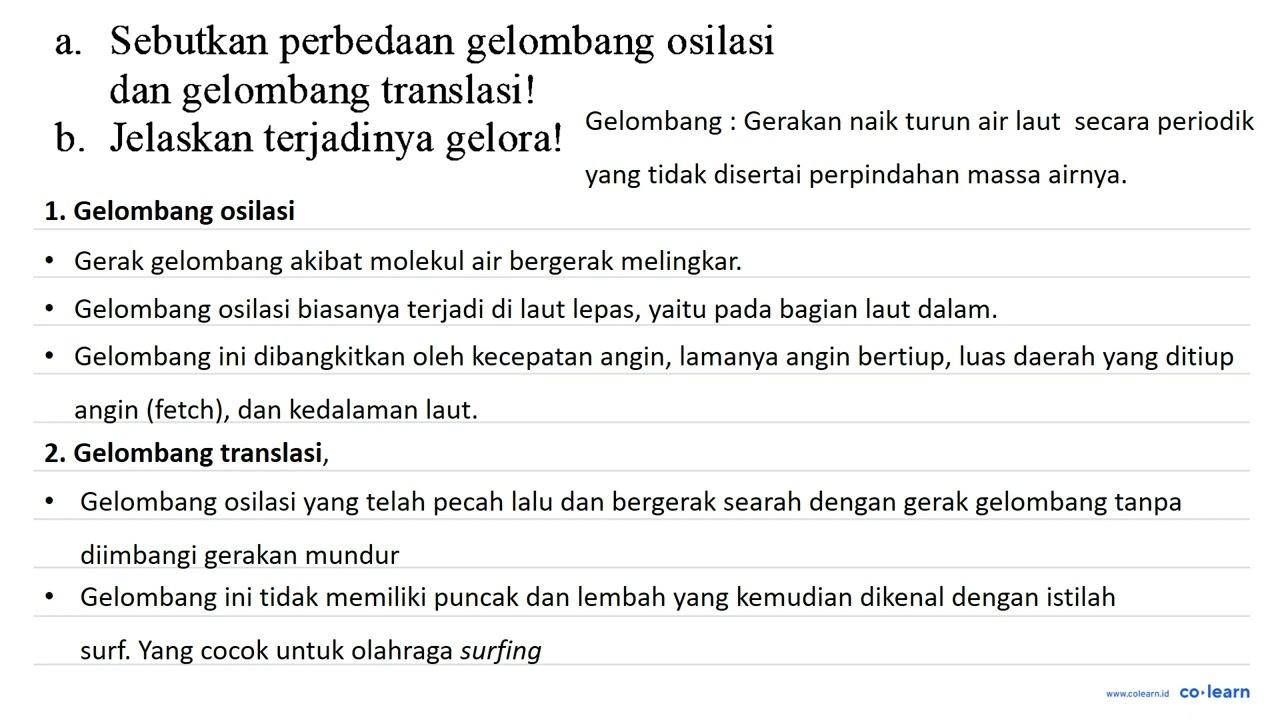 a. Sebutkan perbedAn gelombang osilasi dan gelombang