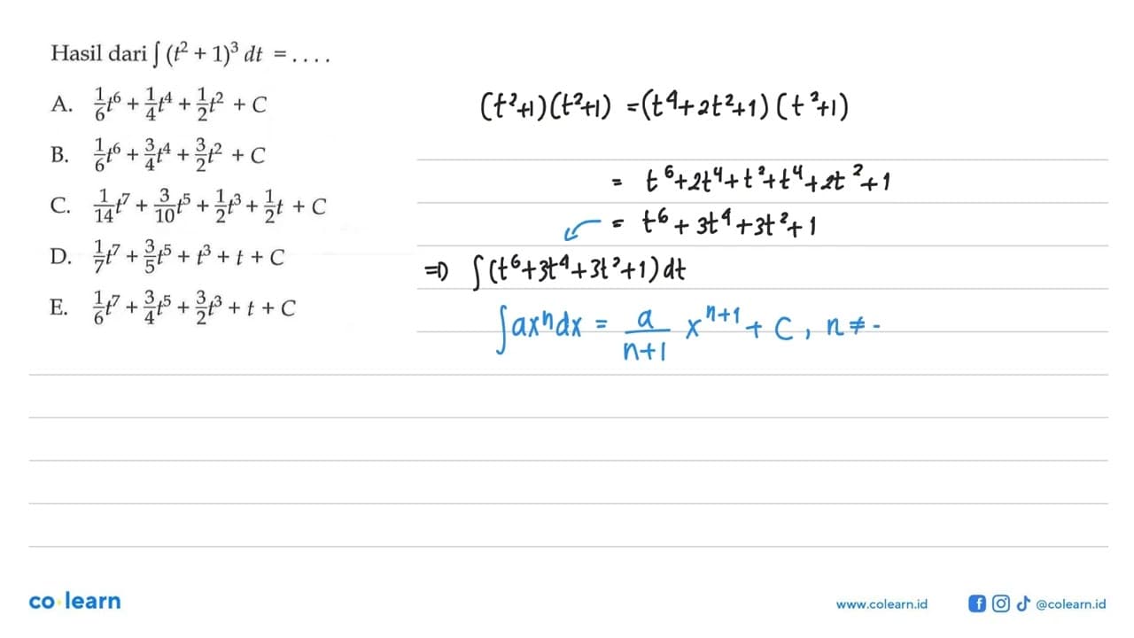 Hasil dari integral (t^2+1)^3 dt=...