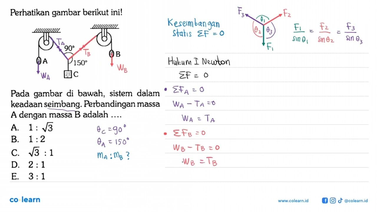 Perhatikan gambar berikut ini! 90 A 150 B C Pada gambar di