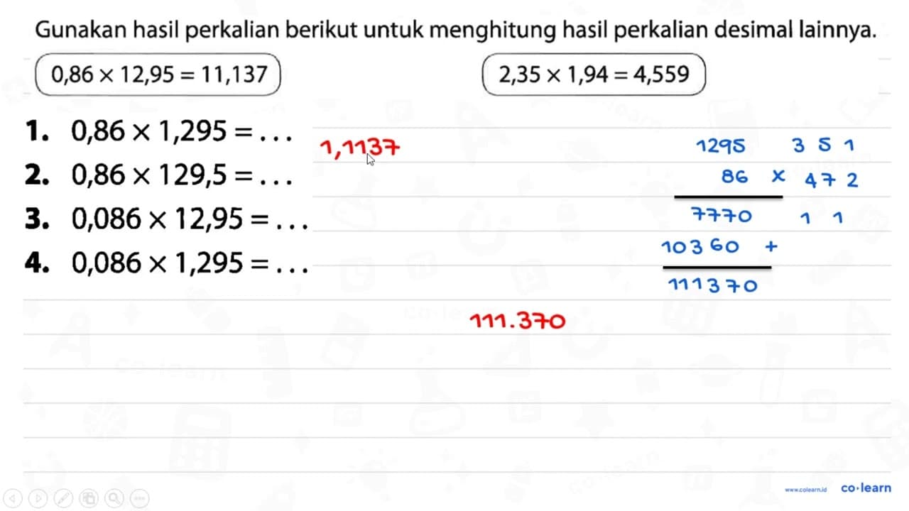 1. 0,86 x 1,295=... 2. 0,86 x 129,5=... 3. 0,086 x