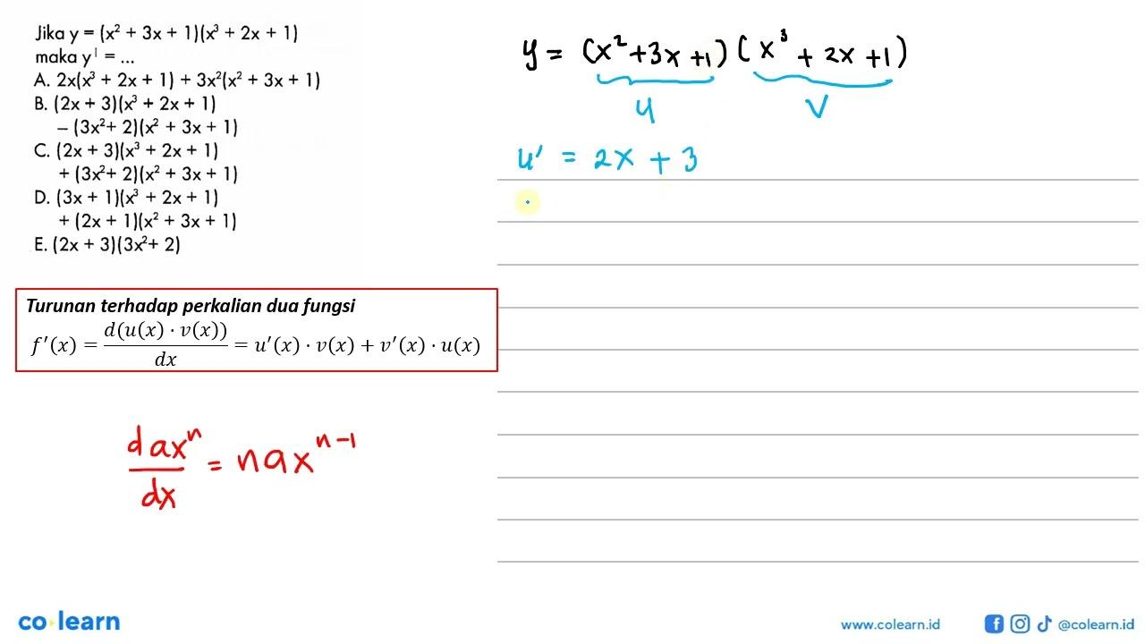 Jika y=(x^2+3 x+1)(x^3+2 x+1) maka y'=...