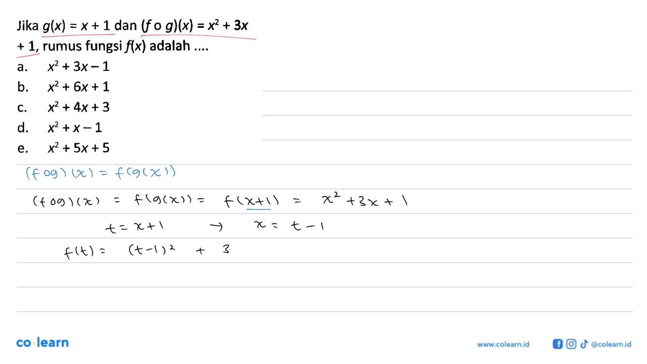 Jika g(x)=x+1 dan (fog)(x)=x^2+3x+1, rumus fungsi f(x)