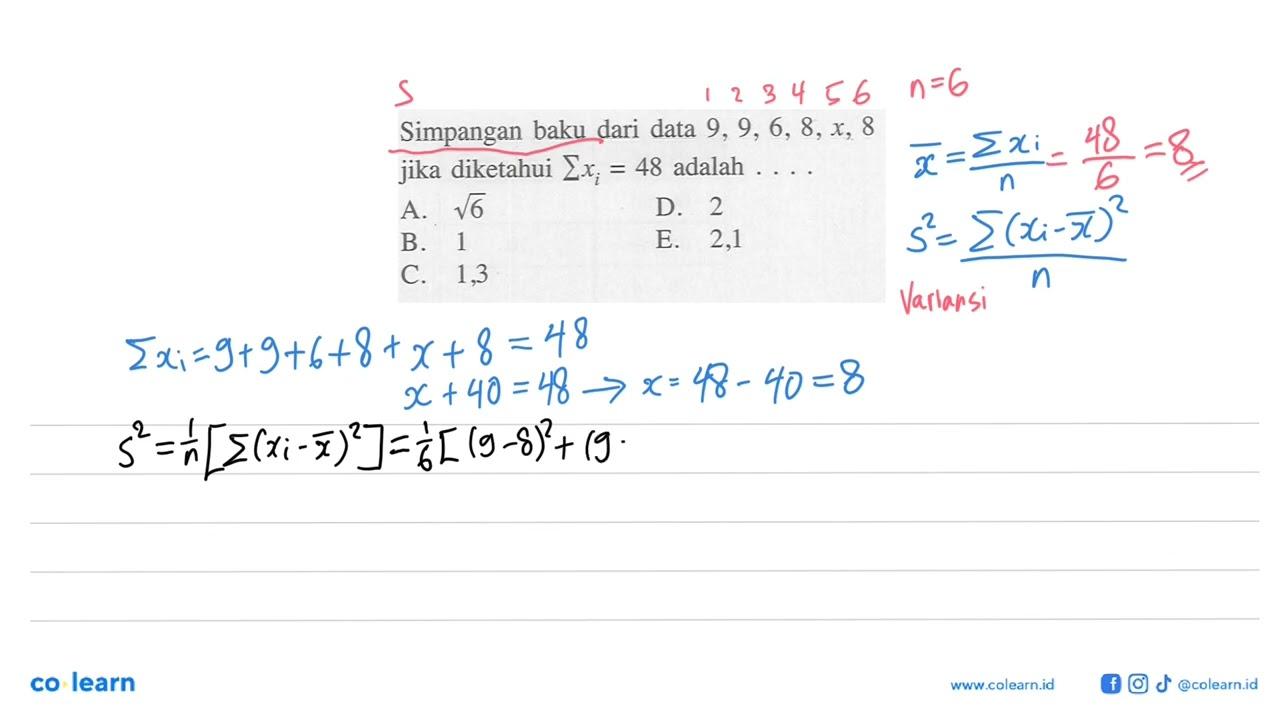 Simpangan baku dari data 9, 9, 6, 8, x, 8 jika diketahui