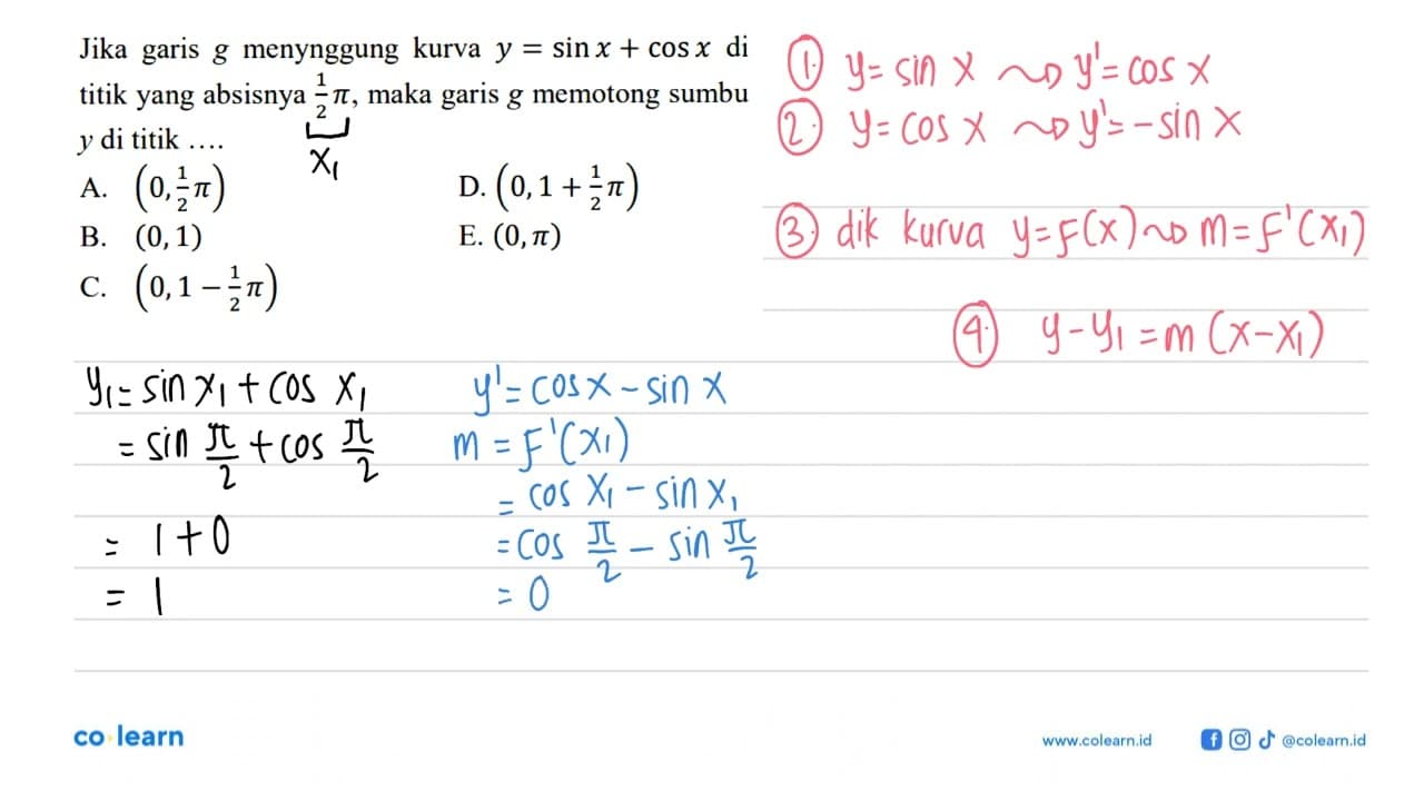 Jika garis g menynggung kurva y = sin x + cosx di titik