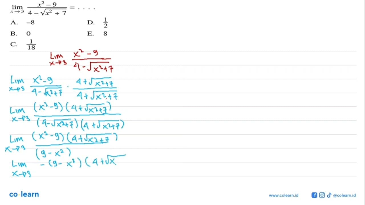 lim x mendekati 3 (x^2-9)/(4-akar(x^2+7))=...