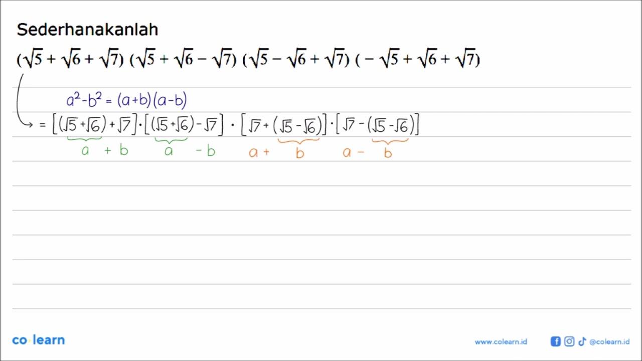 Sederhanakanlah (akar(5) + akar(6) + akar(7))(akar(5) +