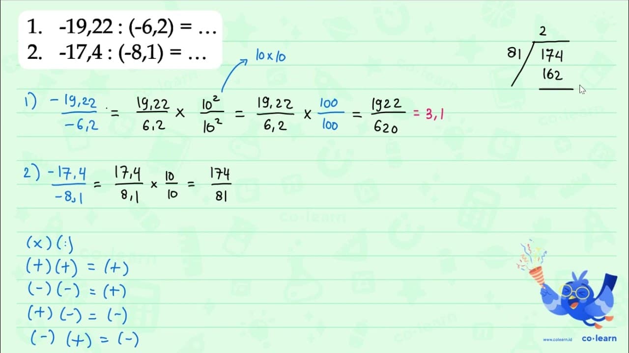 1. -19,22 : (-6,2)=... 2. -17,4 : (-8,1)=...