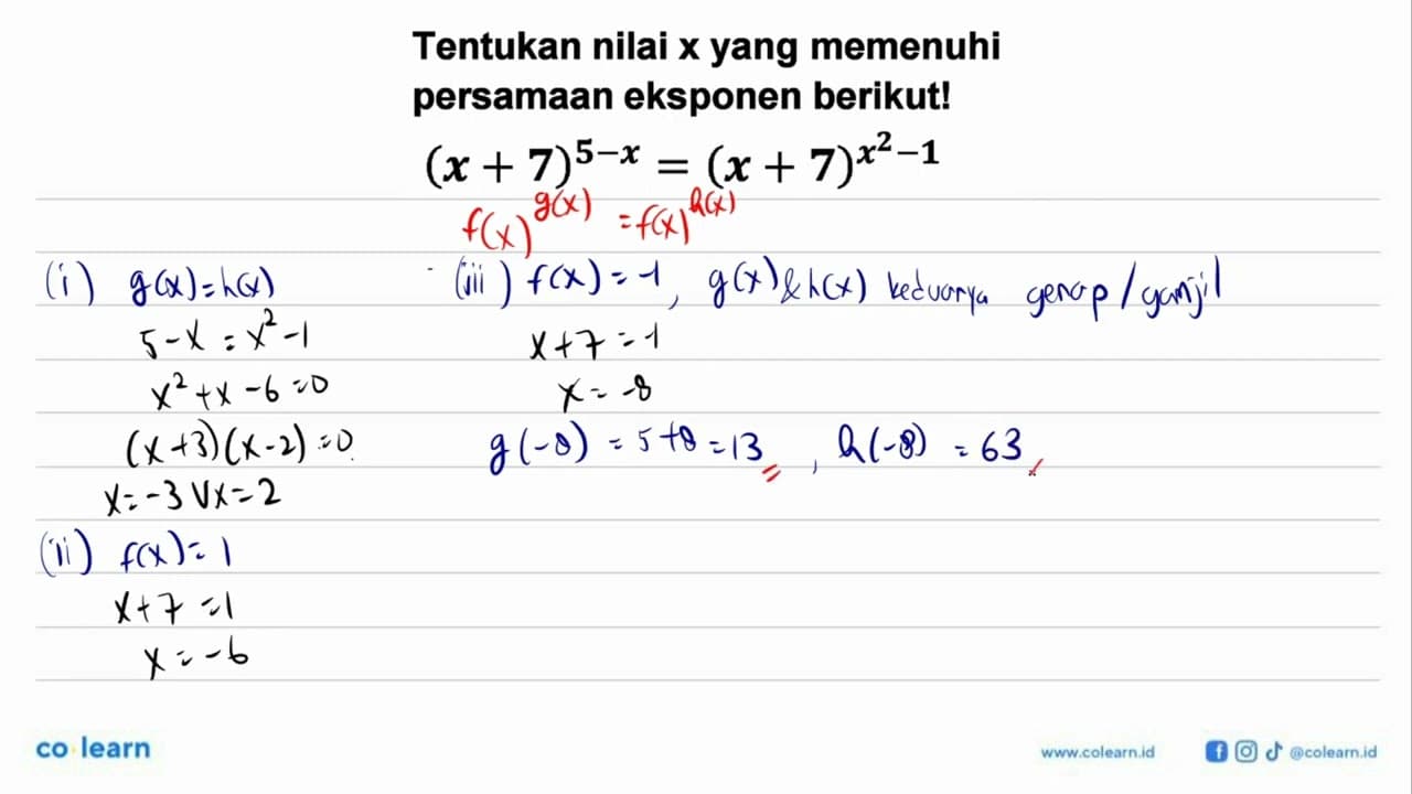 Tentukan nilai x yang memenuhi persamaan eksponen berikutl