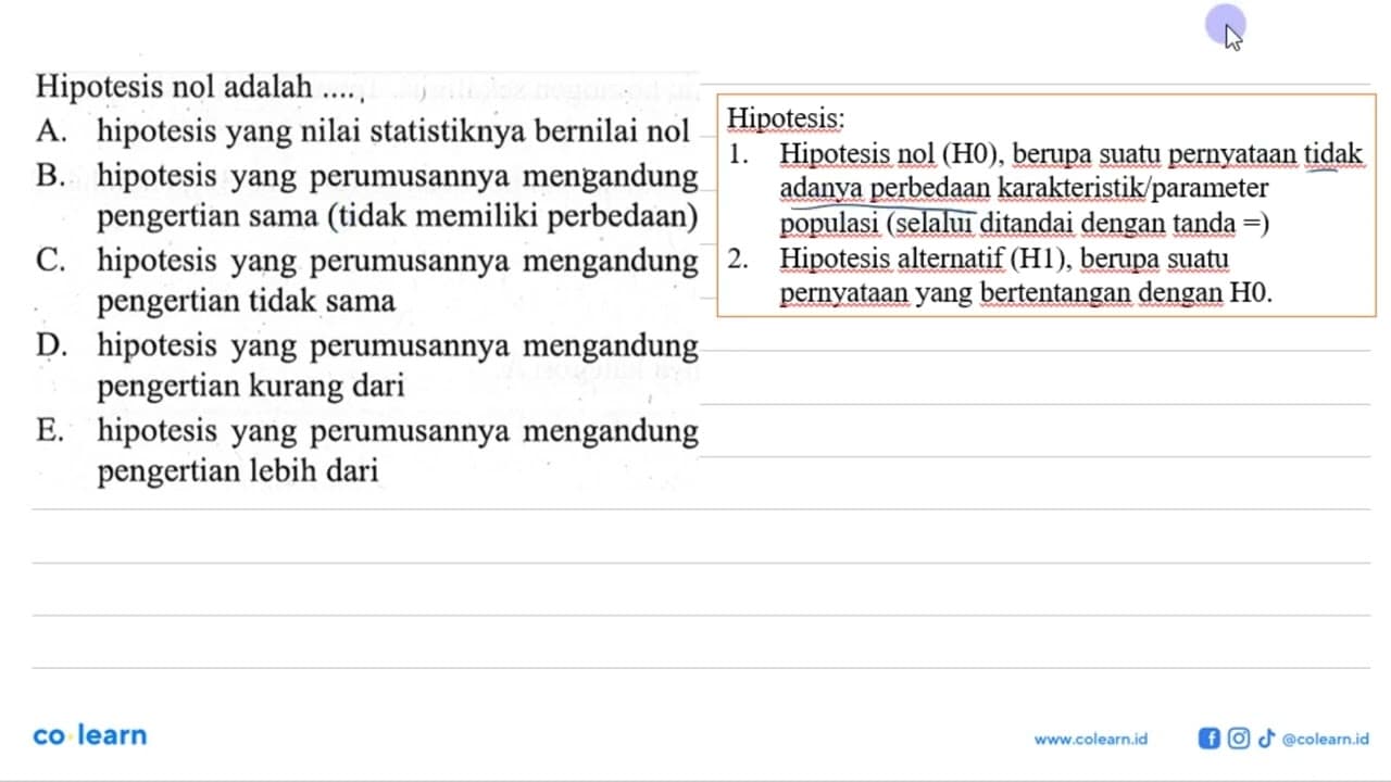 Hipotesis nol adalah .....