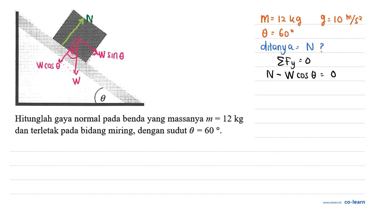 theta Hitunglah gaya normal pada benda yang massanya m=12