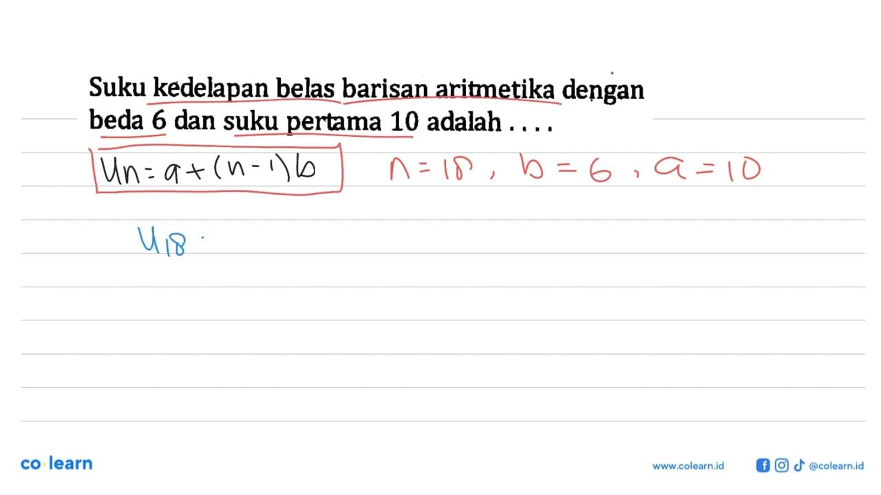 Suku kedelapan belas barisan aritmetika dengan beda 6 dan