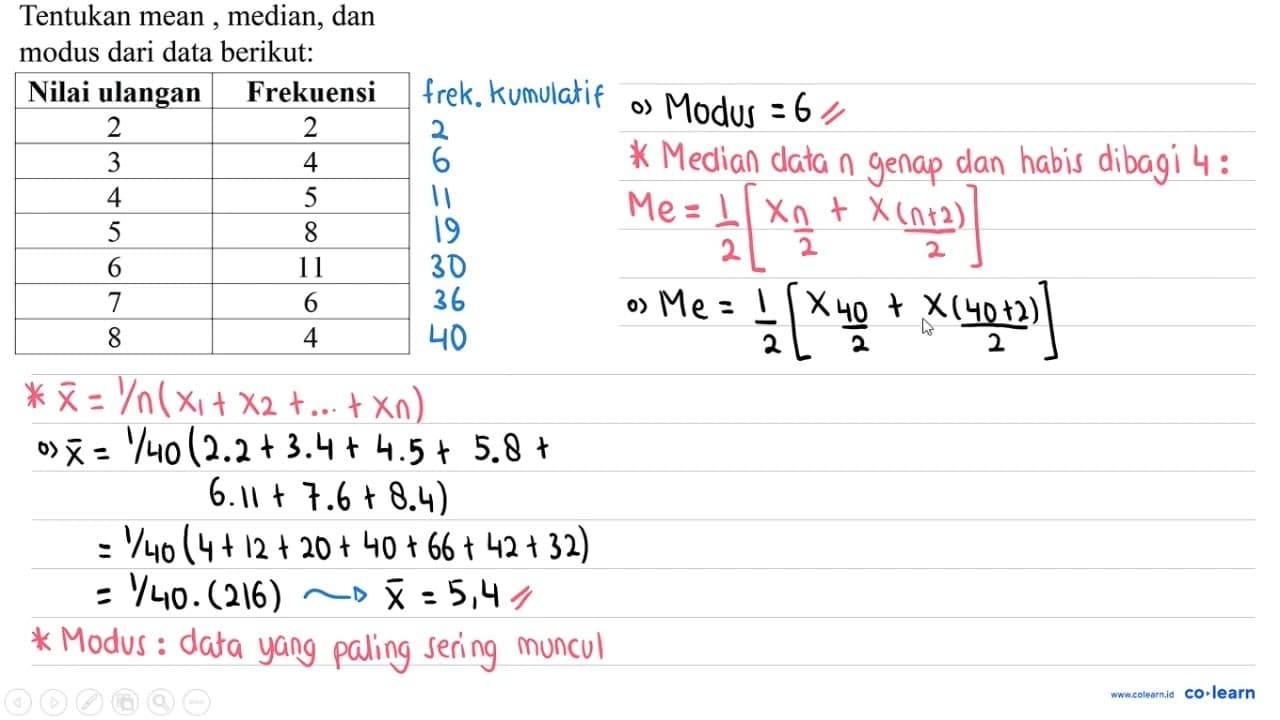 Tentukan mean, median, dan modus dari data berikut: Nilai