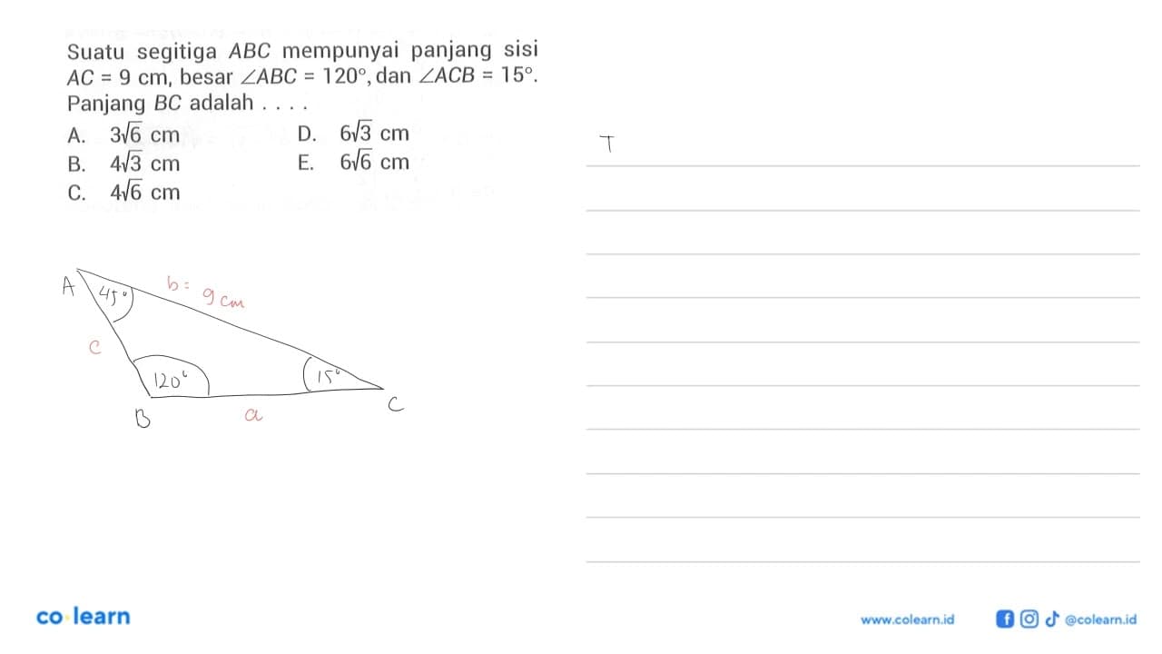 Suatu segitiga ABC mempunyai panjang sisi AC= 9 cm, besar