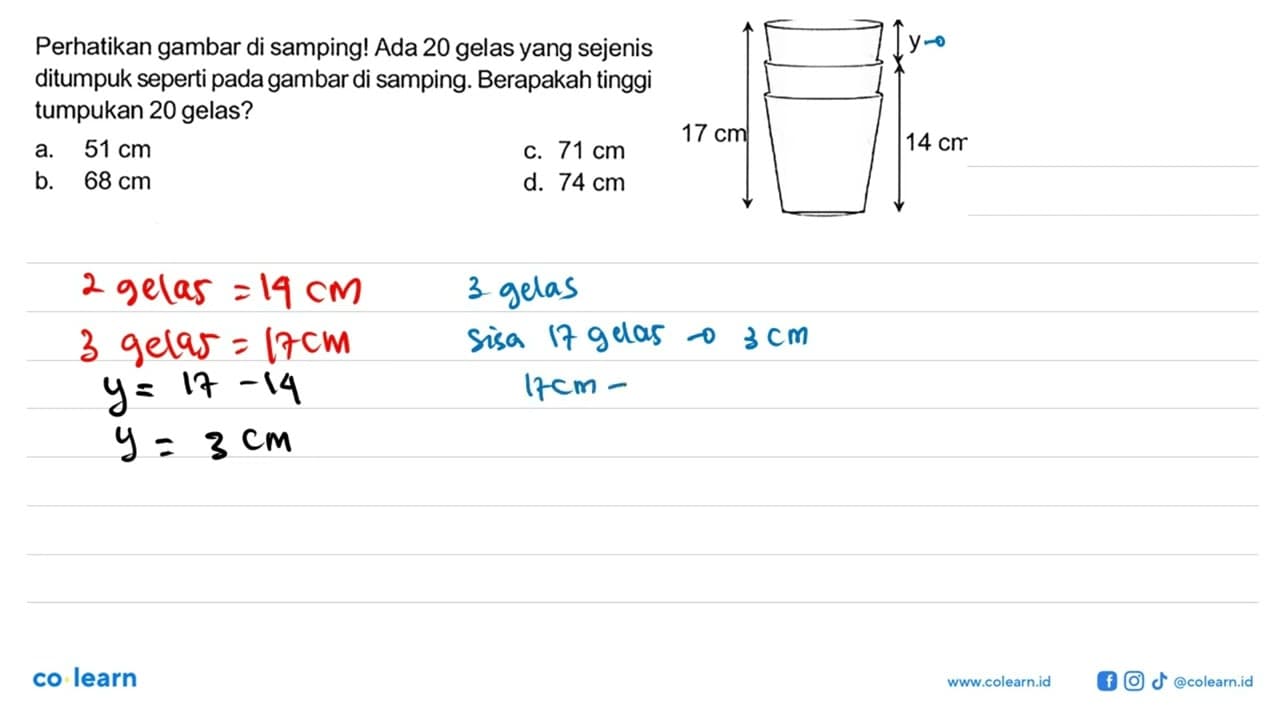 17 cm y 14 cm Perhatikan gambar di samping! Ada 20 gelas