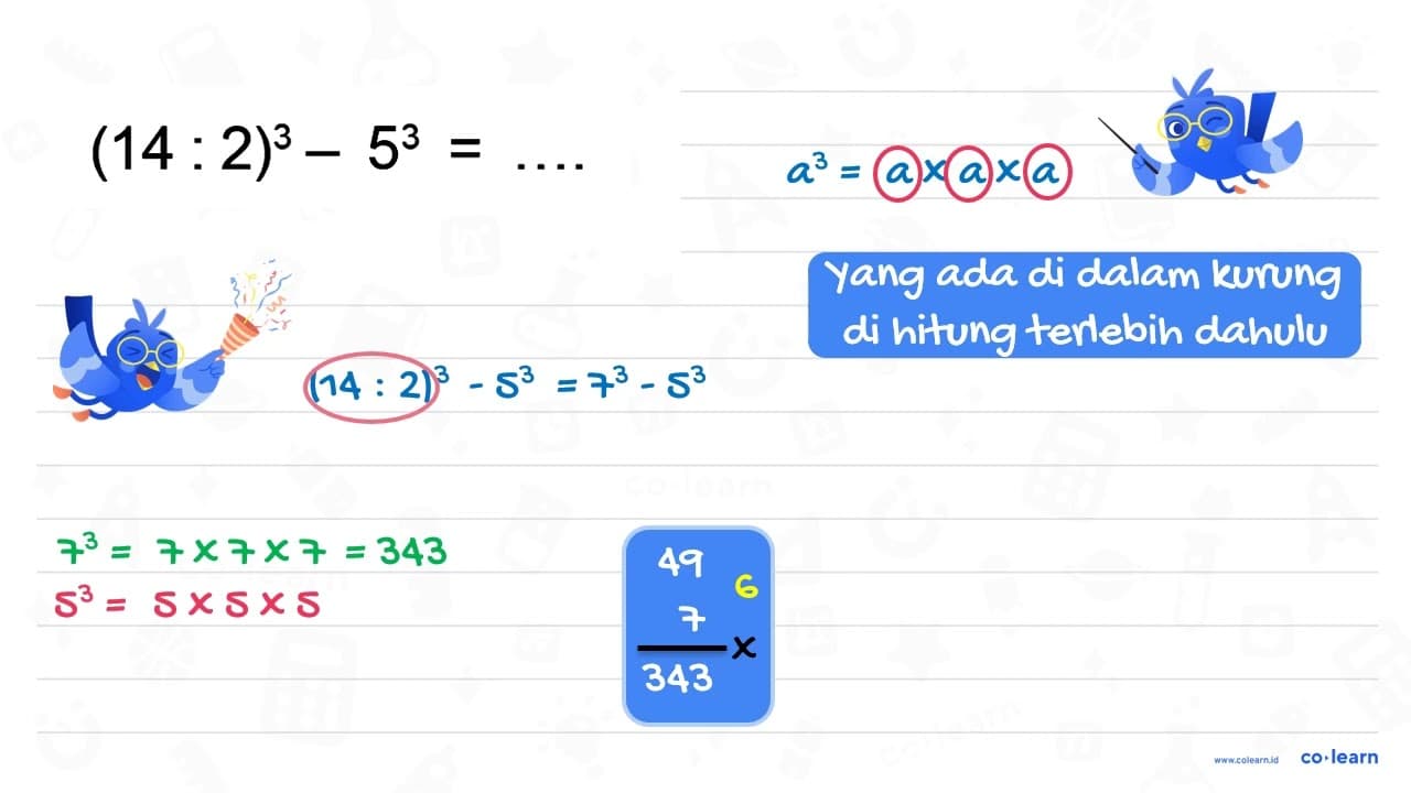 (14 : 2)^3 - 5^3 = ....