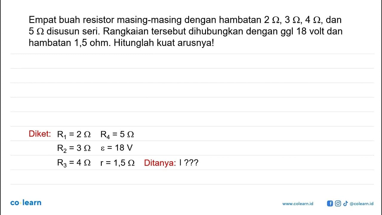 Empat buah resistor masing-masing dengan hambatan 2 Ohm, 3